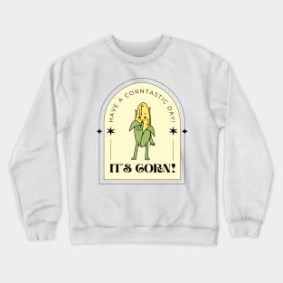 It's Corn! Crewneck Sweatshirt